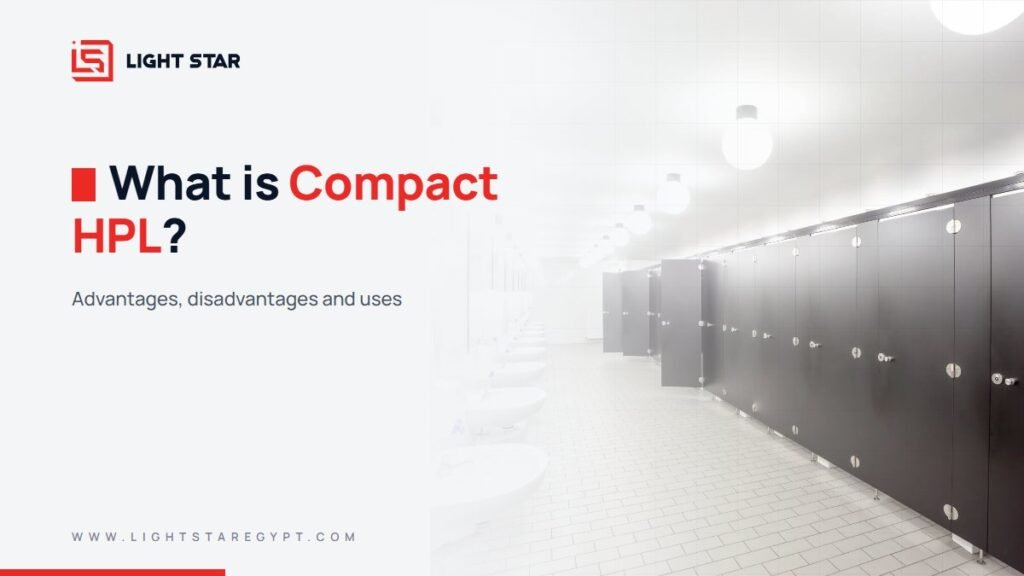 What Is Compact HPL? Advantages, Disadvantages and Uses