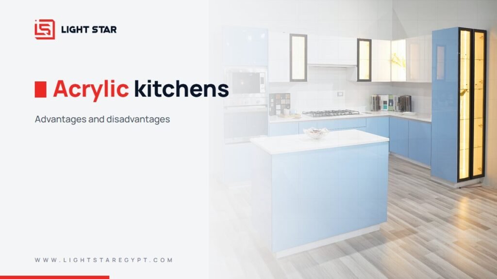 Acrylic Kitchens: Advantages and Disadvantages | Your Guide to a Modern Kitchen